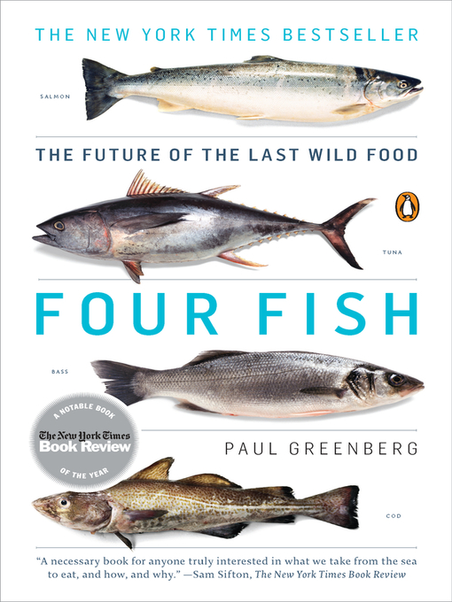 Title details for Four Fish by Paul Greenberg - Available
